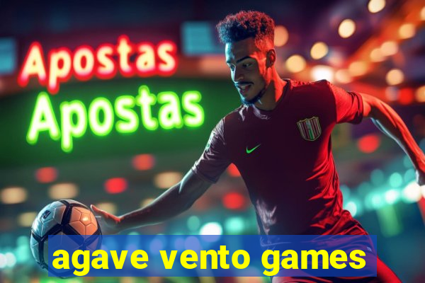 agave vento games
